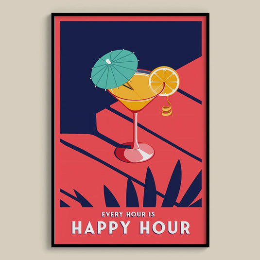 Every Hour Happy Hour - Bar Posters