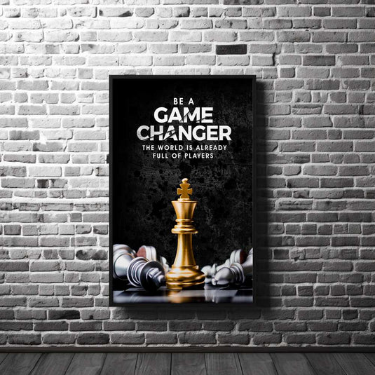 Game Changer - Motivational Wall Art